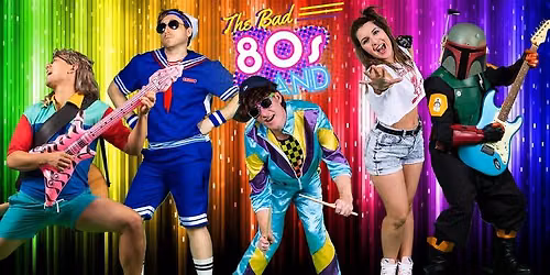 Saturday Sets with The Bad 80s Band