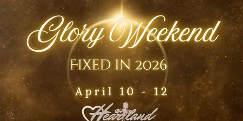 Glory Weekend FixedIn2026!