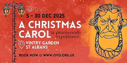 A Christmas Carol (Vintry Garden, St Albans)