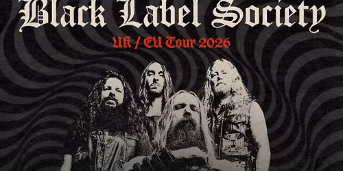 BLACK LABEL SOCIETY \u2022 Berlin \u2022 Huxleys Neue Welt