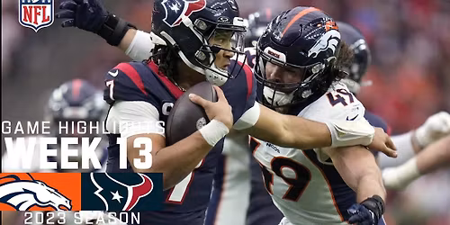 Denver Broncos at Houston Texans