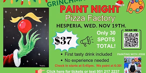 \ud83c\udfa8\ud83d\udc9a Grinchmas Paint Night at Pizza Factory in Hesperia! \ud83c\udf84\ud83c\udf55