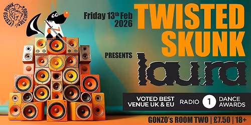 Twisted Skunk Presents Lau.ra & Skunk Friends