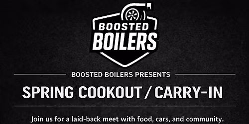 Boosted Boilers Spring Cookout\/Carry-in
