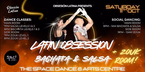 Latin Obsession - Bachata & Salsa  + Zouk at The Space Sat 11th Oct