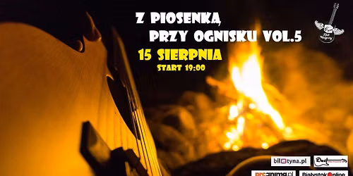 Z PIOSENK\u0104 PRZY OGNISKU vol.5