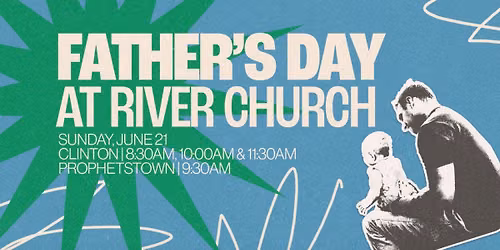 Father's Day at River Church