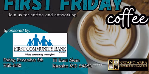 Friday Coffee Sponsored by First Community Bank