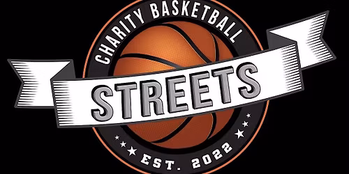 Streets Charity Basketball Tournament