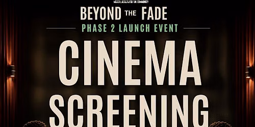 Beyond The Fade -  Phase Two Launch