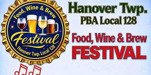 Hanover Twp. PBA Food, Wine & Brew Festival