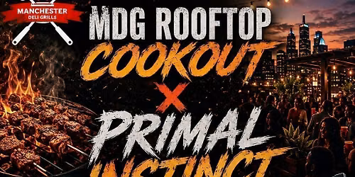 MDG Rooftop Cookout X Primal Instinct (the ep)