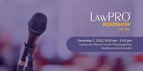 LAWPRO Roadshow