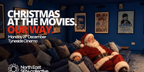 CHRISTMAS AT THE MOVIES. OUR WAY.