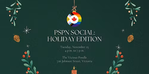PSPN Holiday Social \/\/ \u00c9v\u00e8nement sociale des f\u00eates  du RFFP - Victoria