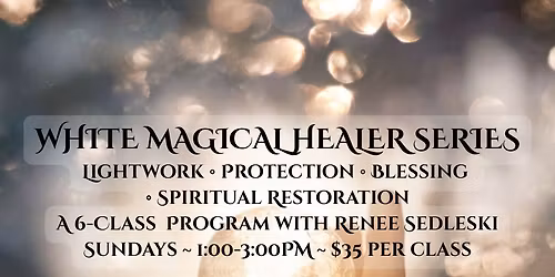 WHITE MAGICAL HEALER SERIES