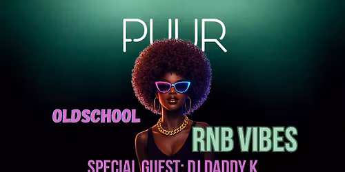 PUUR Oldschool RNB Vibes +26