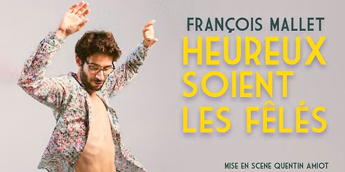 FRAN\u00c7OIS MALLET - TH\u00c9\u00c2TRE DU MARAIS 