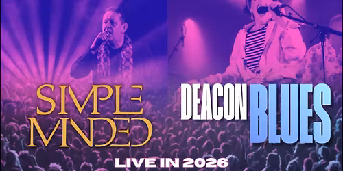 Simple Minded + Deacon Blues Live at Drummonds