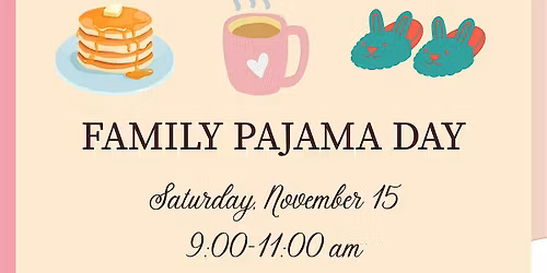 Little Gatherings: Family Pajama Day
