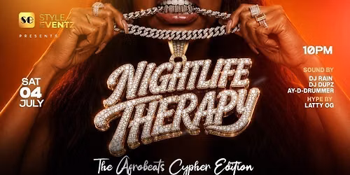 NIGHTLIFE THERAPY ( The Afrobeats Cypher )