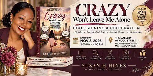 CRAZY Won\u2019t Leave Me Alone \u2014 Book Signing & Celebration
