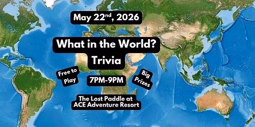 Friday Night Trivia - What in the World?