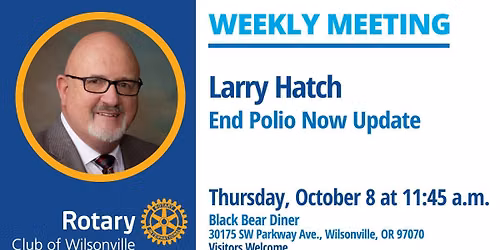 End Polio Now with Larry Hatch