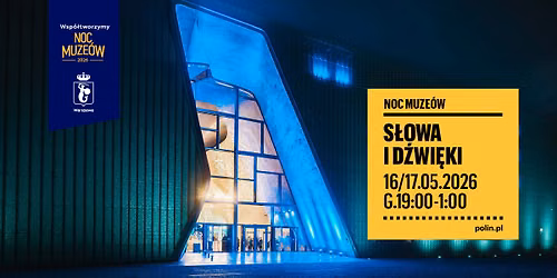 Noc Muzeów – Słowa i dźwięki — Anielewicza 6, 00-157
