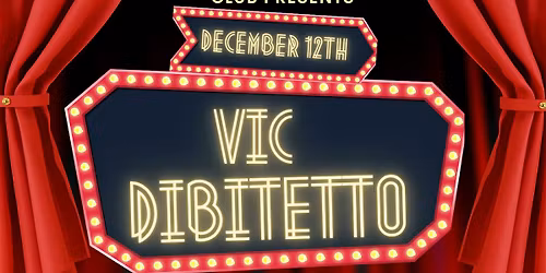 VIC DIBITETTO-COMEDY NIGHT