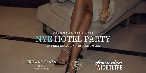 NYE Hotel Party & Dinner at Crowne Plaza Amsterdam - South