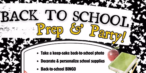 Back To School Prep & Party!