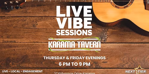 LIVE VIBE SESSIONS THURSDAYS at Karama Tavern