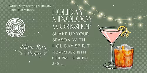 Holiday Mixology Workshop: Shake, Sip & Sparkle \u2728
