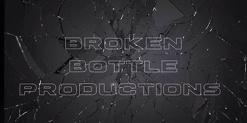BROKEN BOTTLE MUSIC FESTIVAL \u201826