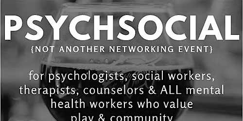 It's PsychSocial Time