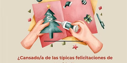 Taller de Collage Navide\u00f1o: Crea tu Felicitaci\u00f3n Art\u00edstica -Madrid