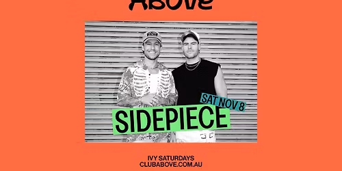 Above \u2014 November 8 ft. SIDEPIECE