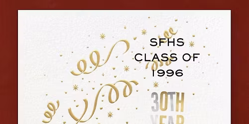 SFHS 1996 30th Year Renunion