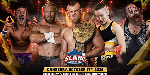 Live Pro Wrestling in Canberra - SLAM! Pro Wrestling League #26