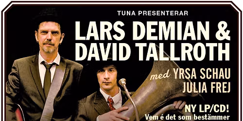 Lars Demian & David Tallroth p\u00e5 Lasse i Parken