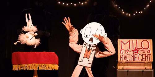 Milo the Magnificent at Segerstrom Center for the Arts - Samueli Theater