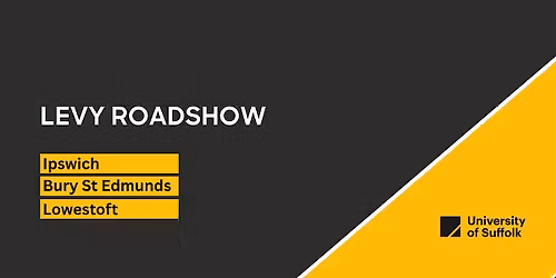 Levy Roadshow Events - Lowestoft