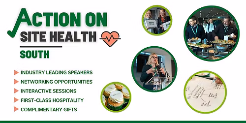 Action on Site Health South 2025