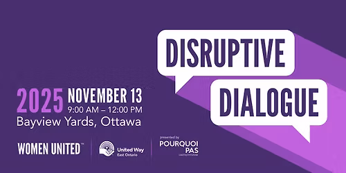 Disruptive Dialogue 2025 - Investing in Women\u2019s Leadership