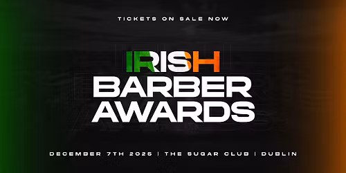 IRISH BARBER AWARDS 2025