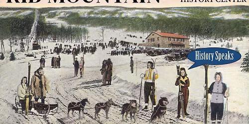 The Story of Rib Mountain | History Speaks