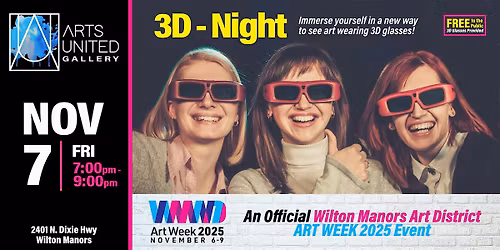 3D Night @ArtsUnited on NOV. 7th
