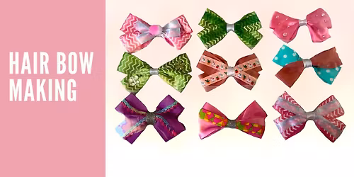 Hair Bow Making Class