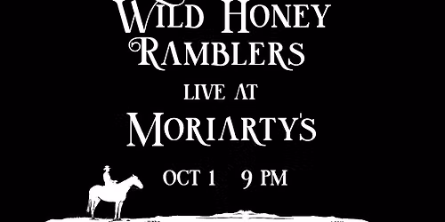 Wild Honey Ramblers @ Moriarty's